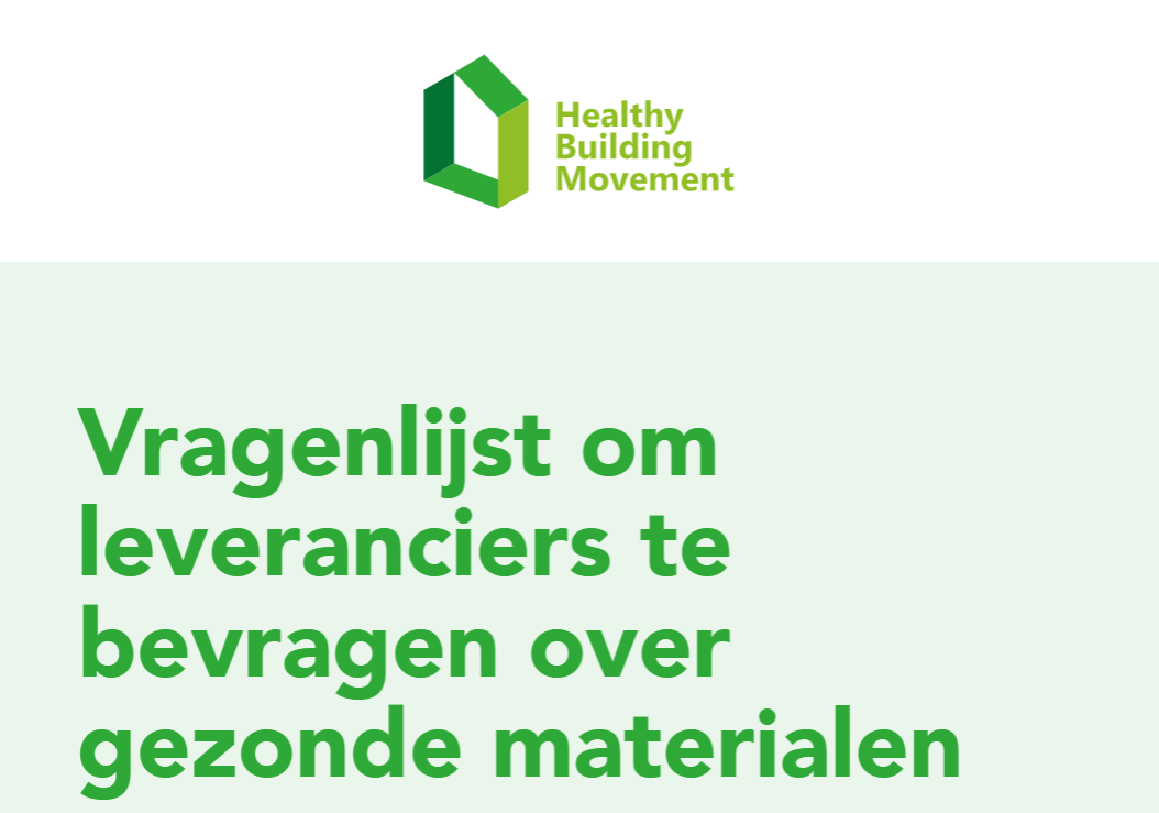 Factsheet: Vragenlijst om leveranciers te bevragen over gezonde materialen Healthy Building